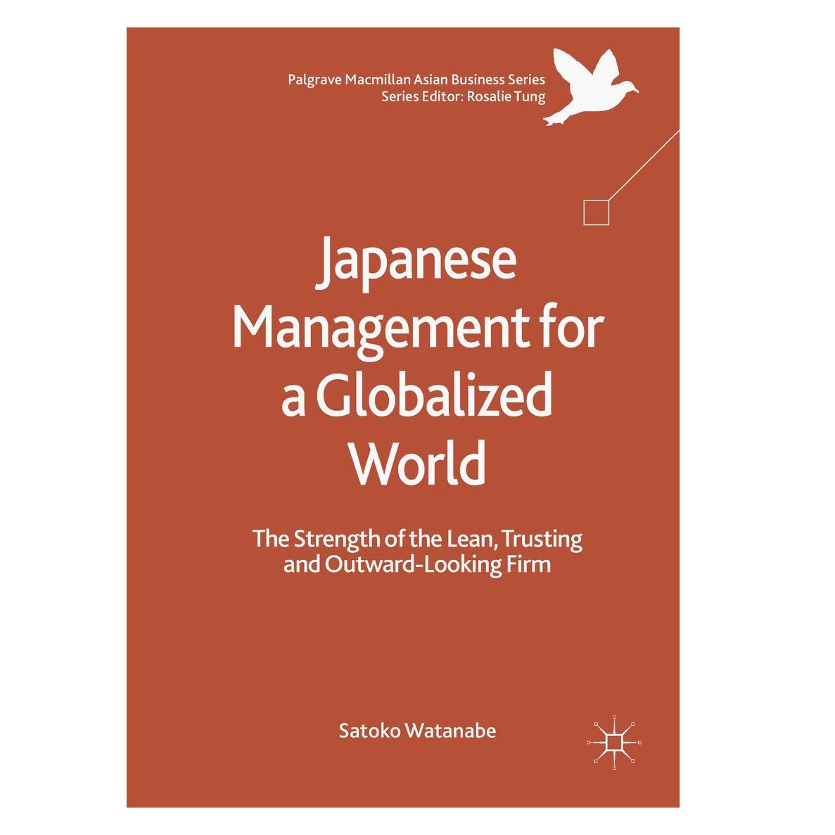 Springer Japanese Management for a Globalized World (Englisch, Hardcover, Satoko Watanabe) (9789811077890)
