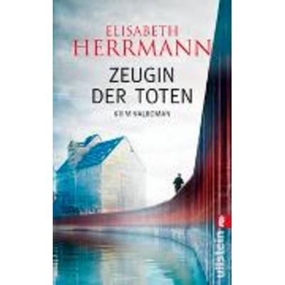 Zeugin der Toten, Taschenbuch von Elisabeth Herrmann, Ullstein Taschenbuch Verlag