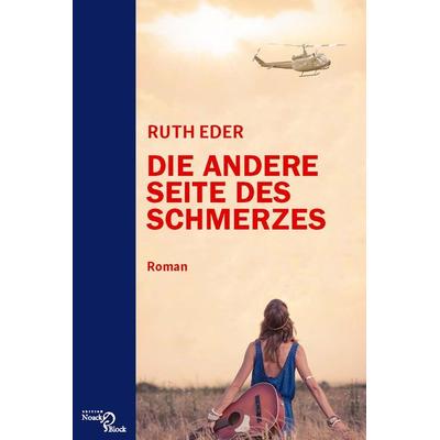 Die andere Seite des Schmerzes, Gebundene Ausgabe von Ruth Eder, Edition Noack & Block, 978-3-86813-064-5