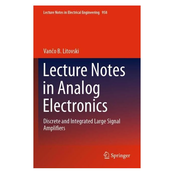 Springer Lecture Notes in Analog Electronics (Englisch, Softcover, Vanco B Litovski, Vančo B. Litovski) (57000748)