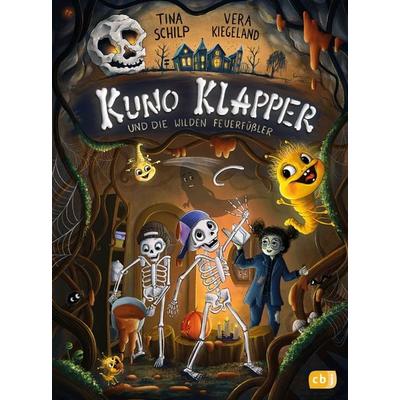 Kuno Klapper und die wilden Feuerfüßler, Gebundene Ausgabe von Tina Schilp, CBJ, 978-3-570-18402-8