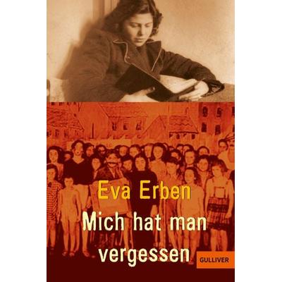 Mich hat man vergessen, Taschenbuch von Eva Erben, Julius Beltz GmbH & Co. KG