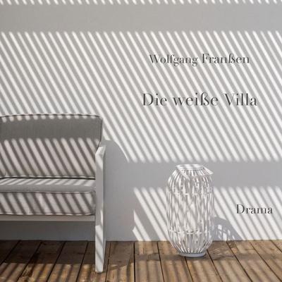 Die weiße Villa - Wolfgang Franssen, Audio, 9783982688848