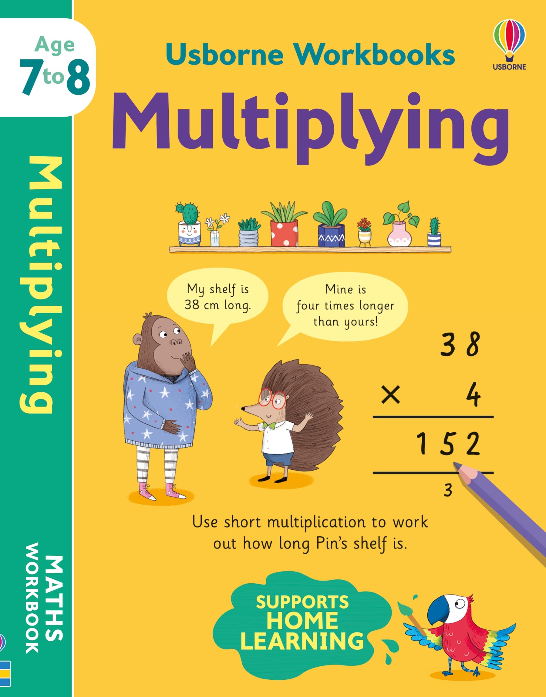 Usborne Publishing Ltd Usborne Workbooks - Multiplying for ages 7-8 - Home Learning for KS2