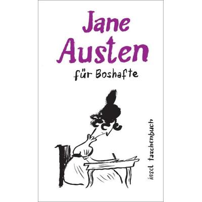 Jane Austen für Boshafte, Taschenbuch von Jane Austen, Insel Verlag