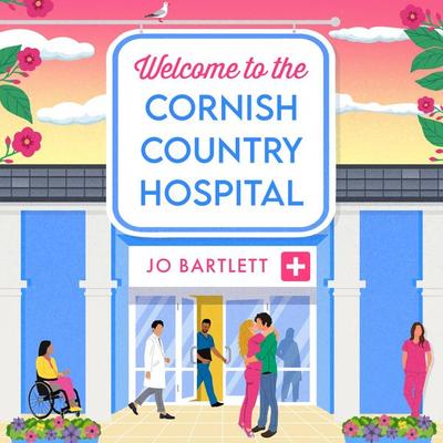 Welcome To The Cornish Country Hospital - Jo Bartlett, Audio, 9781804839263