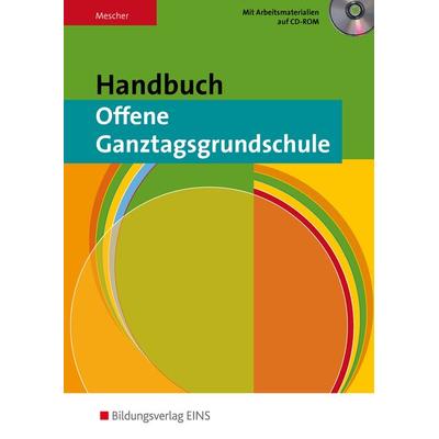 Handbuch Offene Ganztagsgrundschule, Taschenbuch von Birgit Mescher, Westermann Berufliche Bildung, 978-3-427-41750-7