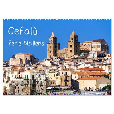 Cefalù Perle Siziliens (Wandkalender 2027 DIN A2 quer), CALVENDO Monatskalender