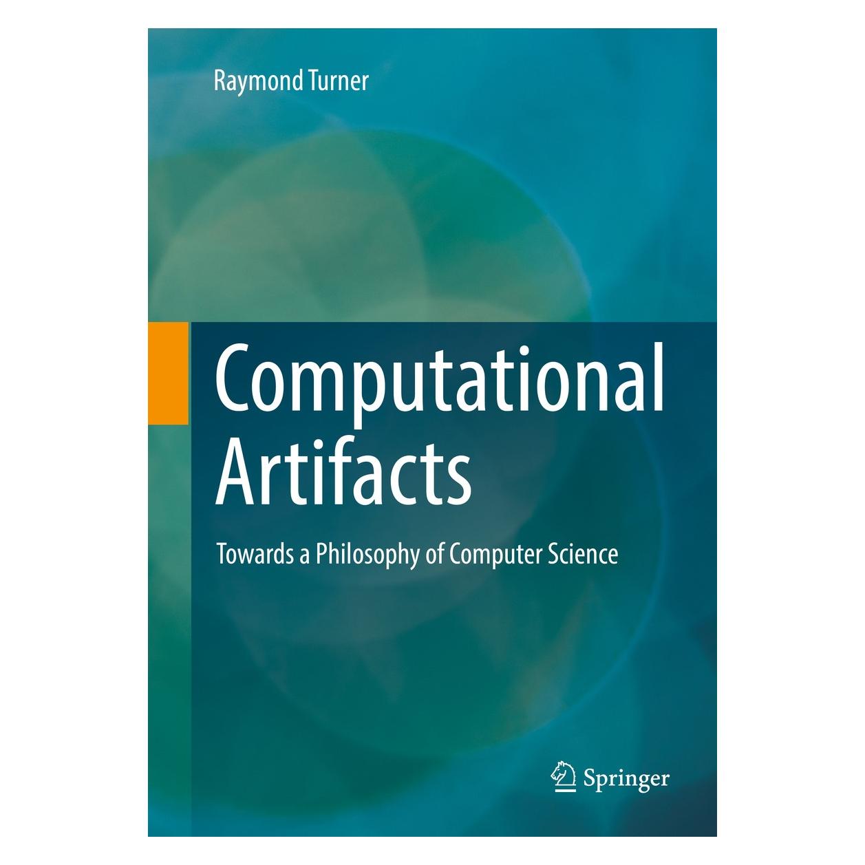 Springer Turner:Philosophy of Computer Science (Englisch, Hardcover, Raymond Turner) (9783662555644)