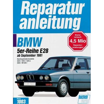 BMW 520i / 525i / 525e / 528i / M 535i ab 9/1981, Paperback von , Bucheli, 978-3-7168-1781-0