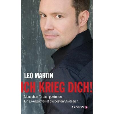Ich krieg dich!, Paperback von Leo Martin, Ariston