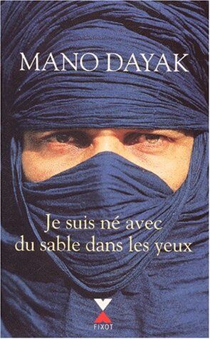 Mano Dayak - Je suis né avec du sable dans les yeux - Preis vom 30.09.2026 22:30:23 h