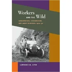 Workers and the Wild, Sachbücher von Lawrence M. Lipin