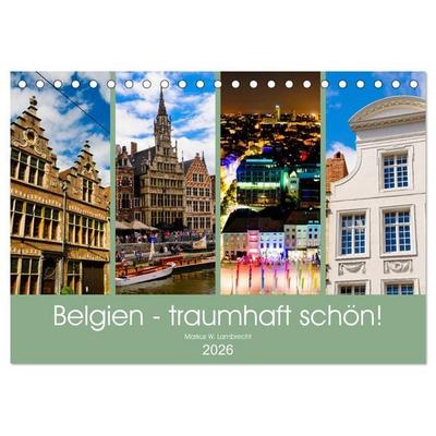 Belgien - traumhaft schön! (Tischkalender 2026 DIN A5 quer), CALVENDO Monatskalender