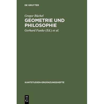 Geometrie und Philosophie, Gebundene Ausgabe von Gregor Büchel, De Gruyter, 978-3-11-011284-9