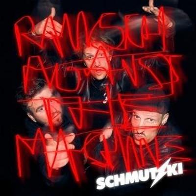 Rausch Against the Machine - Schmutzki, CD