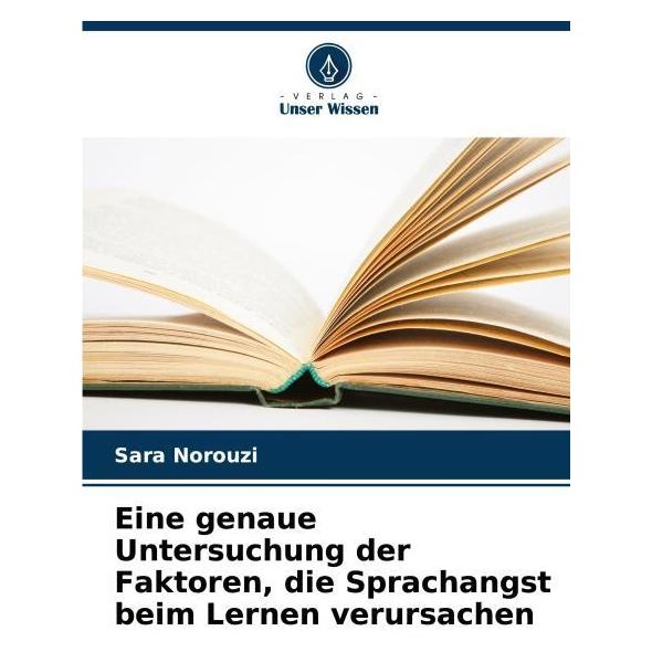 Umbreit Eine genaue Untersuchung der Faktoren, die Sprachangst beim Lernen verursachen (69130976)