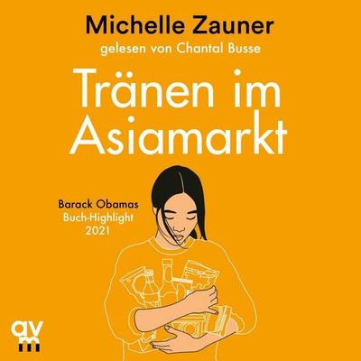 Tränen im Asia-Markt - Michelle Zauner, Audio, 9783748404330