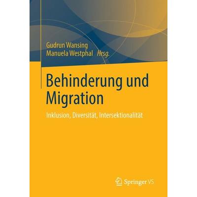Behinderung und Migration, Taschenbuch von , Springer Fachmedien Wiesbaden GmbH, 978-3-531-19400-4