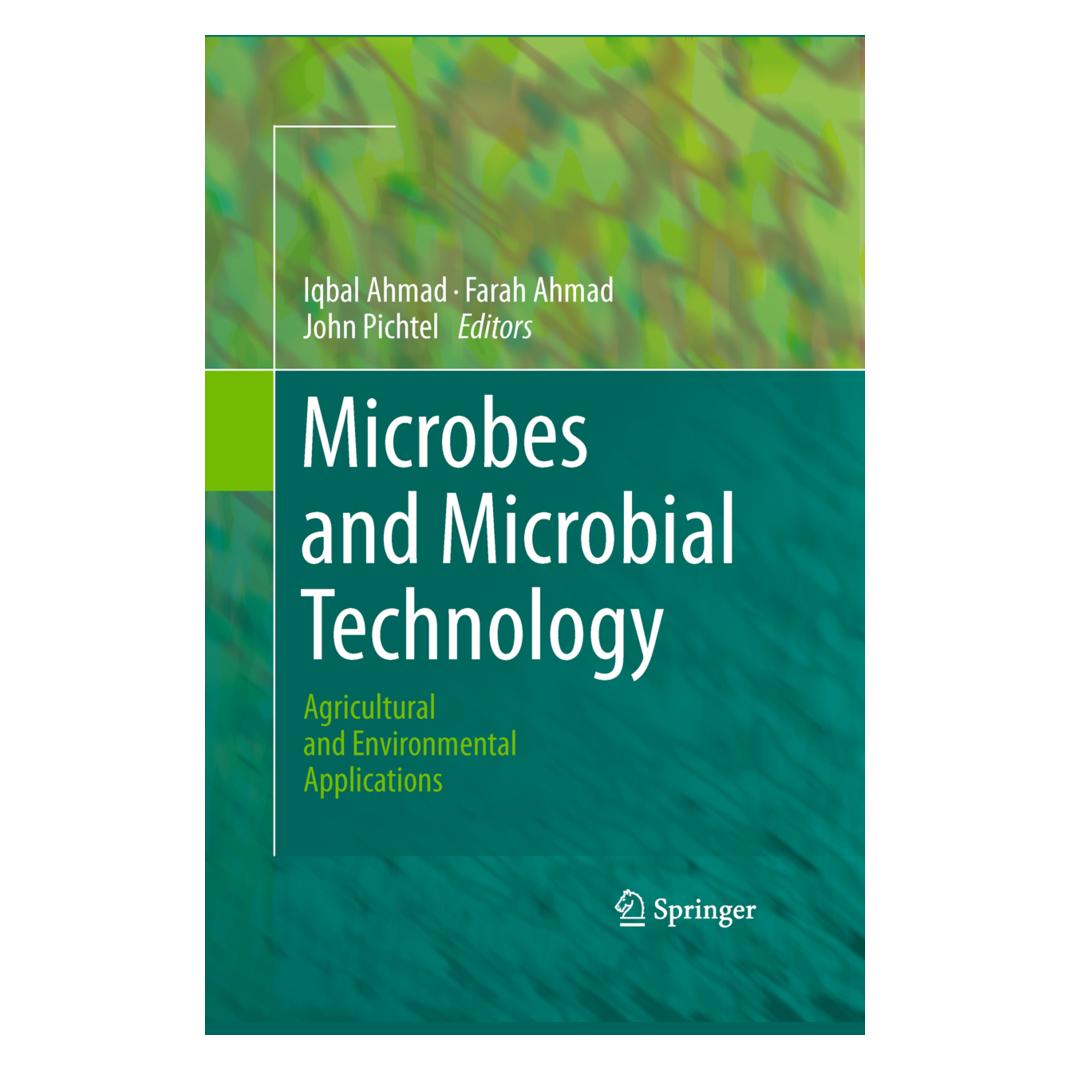 Springer Microbes and Microbial Technology (Englisch, Softcover, Farah Ahmad, Iqbal Ahmad, John Pichtel) (55581189)
