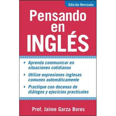 Pensando En Ingles, Taschenbuch von Jaime Garza Bores, McGraw Hill Academic, 978-0-07-144007-3