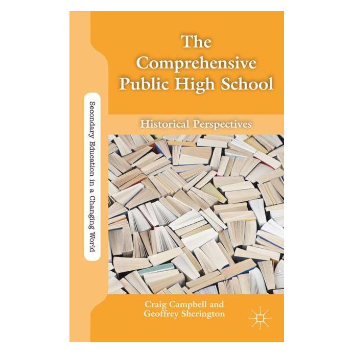 Palgrave Macmillan The Comprehensive Public High School (Englisch, Hardcover, G. Sherington) (63359745)