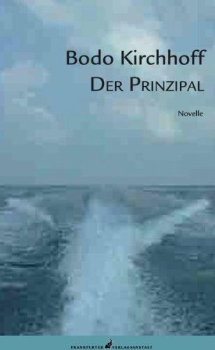 Bodo Kirchhoff - Der Prinzipal - Preis vom 14.10.2026 23:07:16 h