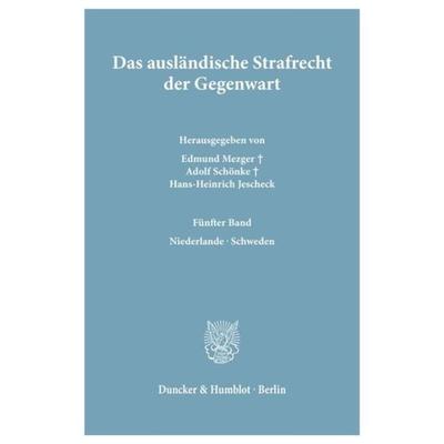Das ausländische Strafrecht der Gegenwart., Gebundene Ausgabe von , Duncker & Humblot, 978-3-428-03680-6