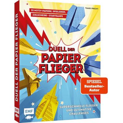 Duell der Papierflieger – Falte den schnellsten Flieger und gewinne ultimative Challenges, Taschenbuch von Thade Precht, Edition Michael Fischer / EMF