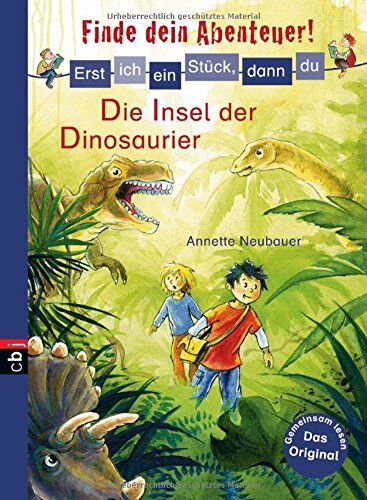 Annette Neubauer - Erst ich ein Stück, dann du - Finde dein Abenteuer! Die Insel der Dinosaurier: Band 6 - Preis vom 17.10.2026 19:25:27 h