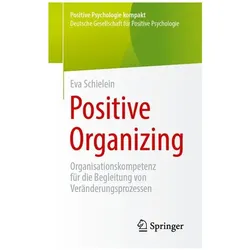 Positive Organizing, Fachbücher von Eva Schielein