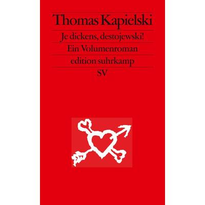 Je dickens, destojewski!, Taschenbuch von Thomas Kapielski, Suhrkamp