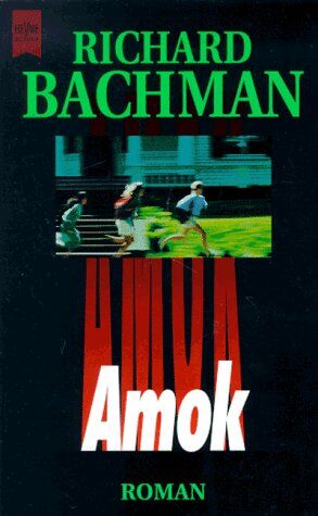 Richard Bachman - Amok. Roman. - Preis vom 30.09.2026 22:30:23 h