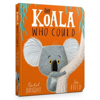 The Koala Who Could, Gebundene Ausgabe von Rachel Bright, Hachette Children's Book, 978-1-4083-5148-2