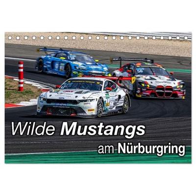 Wilde Mustangs am Nürburgring (Tischkalender 2026 DIN A5 quer), CALVENDO Monatskalender