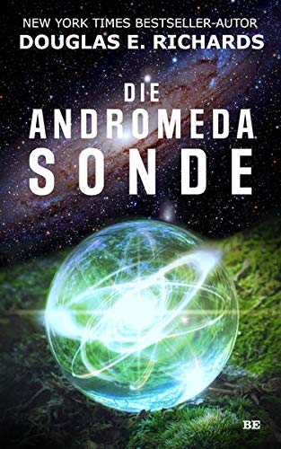Richards, Douglas E. - Die Andromeda-Sonde - Preis vom 30.09.2026 09:01:18 h