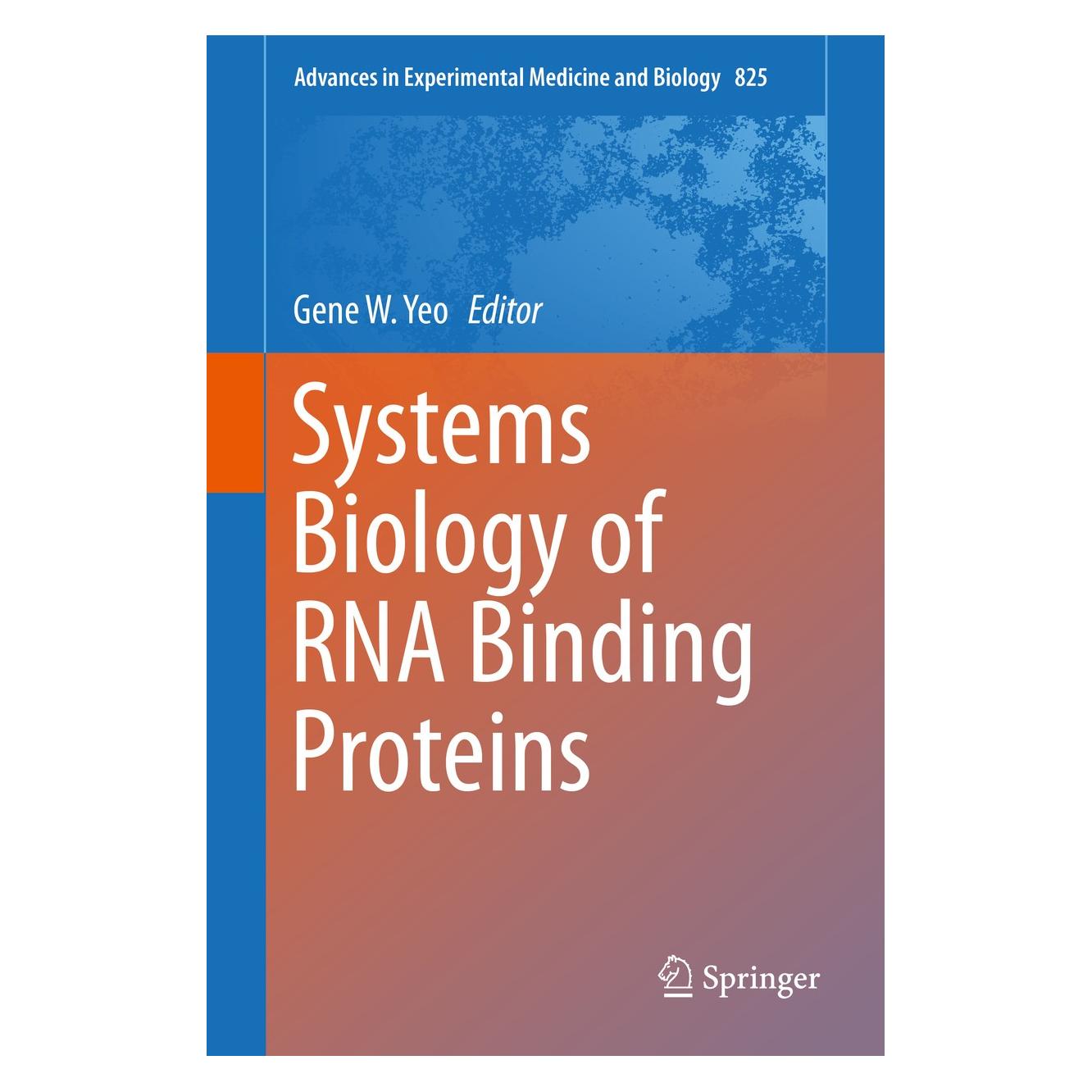 Springer Systems Biology of RNA Binding Proteins (Englisch, Hardcover, Gene W. Yeo) (9781493912209)