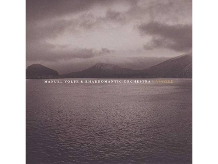 Manuel & Rhabdoman Volpe - Albore