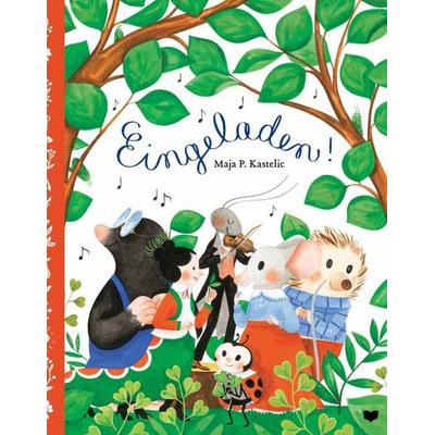 Eingeladen!, Gebundene Ausgabe von Maja Kastelic, Bohem Press, 978-3-95939-239-6