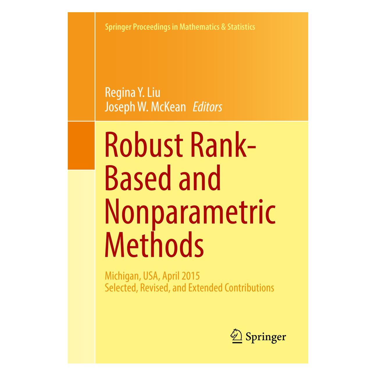 Springer Robust Rank-Based and Nonparametric Met (Englisch, Hardcover, Joseph W. McKean, Regina Y. Liu) (9783319390635)