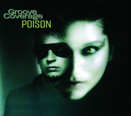 Groove Coverage - Poison - Preis vom 07.10.2026 11:45:10 h