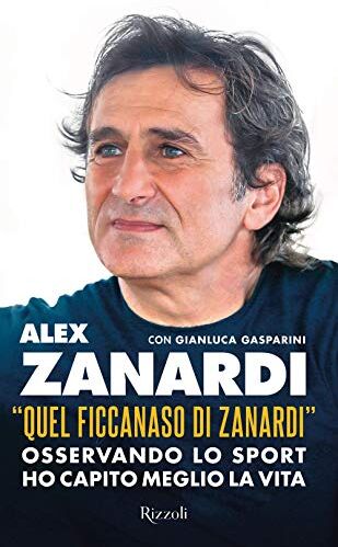 Zanardi Alex Gasparini Gianluca - Alex Zanardi / Gianluca Gasparini - Quel Ficcanaso Di Zanardi (1 BOOKS) - Preis vom 11.10.2026 03:10:56 h