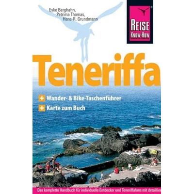 Teneriffa, Taschenbuch von Hans-R. Grundmann,Petrima Thomas,Eyke Berghahn, Reise Know-How Verlag, 978-3-89662-263-1