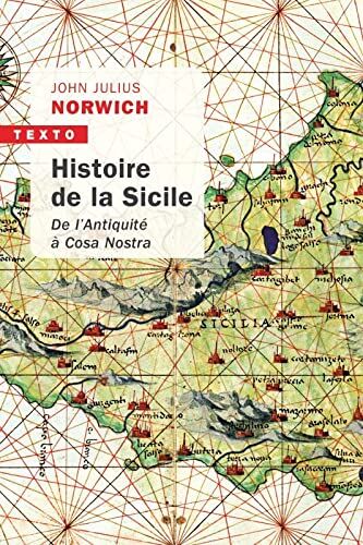 Norwich, John Julius - Histoire de la Sicile : de l'Antiquité à Cosa Nostra - Preis vom 11.10.2026 03:10:56 h