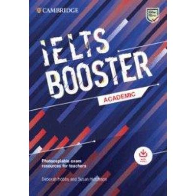Cambridge English Exam Boosters IELTS Booster Academic with Photocopiable Exam Resources For Teachers, Taschenbuch von Deborah Hobbs,Susan Hutchison,