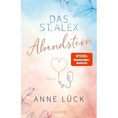 Das St. Alex - Abendstern, Taschenbuch von Anne Lück, Knaur Taschenbuch, 978-3-426-52999-7
