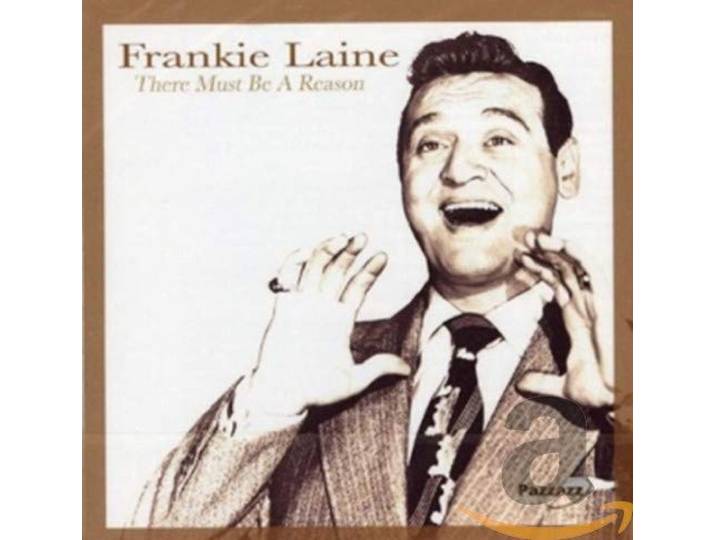 Frankie Laine - There Must Be A Reason