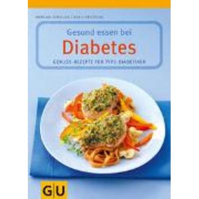 Genussvoll essen bei Diabetes, Taschenbuch von Marlisa Szwillus, Gräfe & Unzer