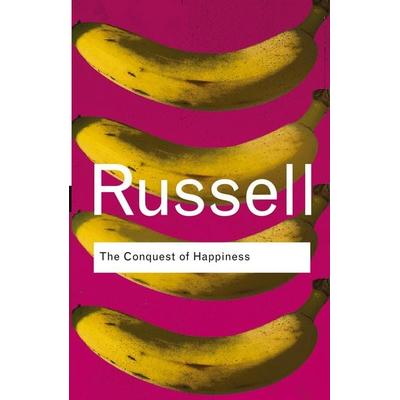 Conquest of Happiness, Taschenbuch von Bertrand Russell, Taylor & Francis, 978-0-415-37847-5