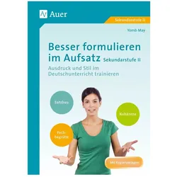 Besser formulieren im Aufsatz Sekundarstufe II, Schulbücher von Yomb May